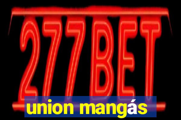 union mangás